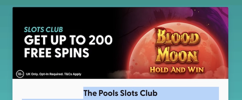 The Pools Halloween Slots Club promotion — up to 200 free spins on spooky slot games like Blood Moon Hold and Win, Boo, and Book of Halloween at The Pools Casino